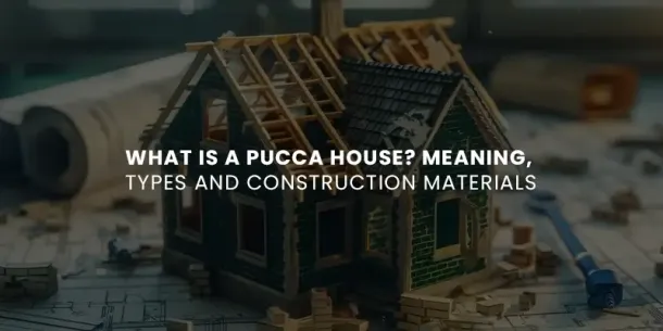 What Is a Pucca House