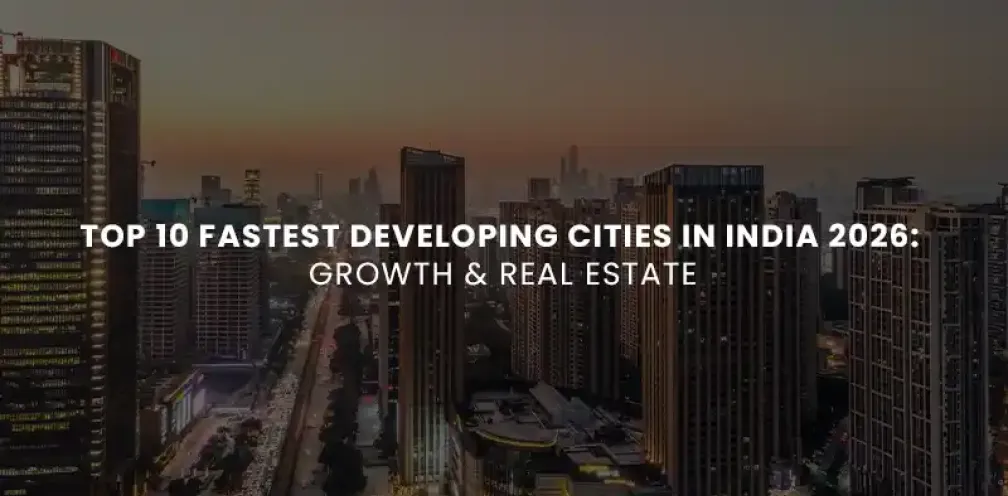 Top 10 Fastest Developing Cities in India