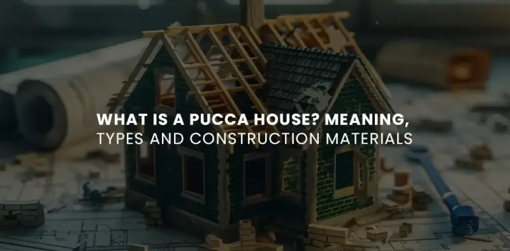 What Is a Pucca House