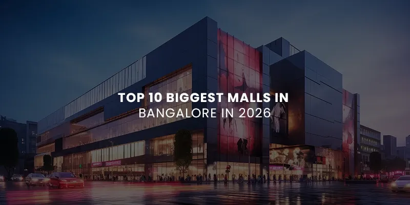 images/Top%2010%20Biggest%20Malls%20in%20Bangalore%20in%202026.webp#joomlaImage://local-images/Top 10 Biggest Malls in Bangalore in 2026.webp?width=800&height=400