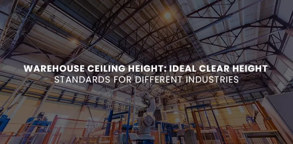 Warehouse Ceiling Height Ideal Clear Height Standards for Different Industries