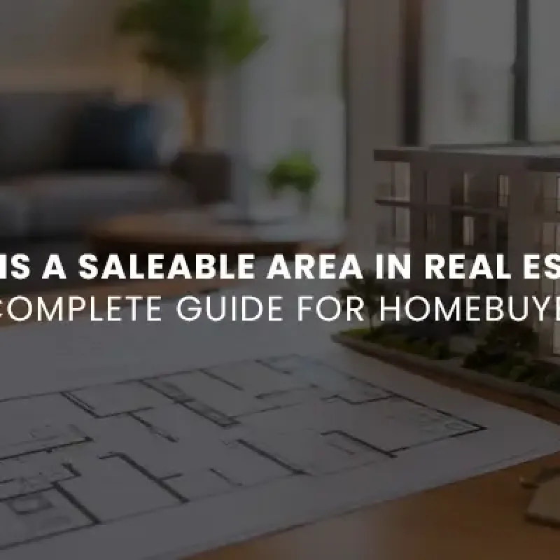What Is a Saleable Area in Real Estate