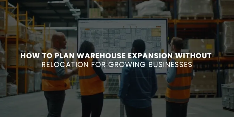 Warehouse Expansion Without Relocation