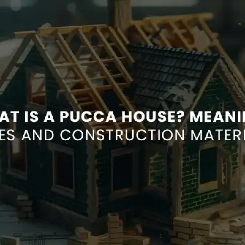 What Is a Pucca House