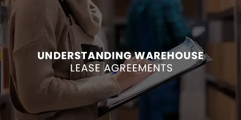 images/Blog%20Images/Warehouse%20Blog%20Images/Understanding%20Warehouse%20Lease%20Agreements.webp#joomlaImage://local-images/Blog Images/Warehouse Blog Images/Understanding Warehouse Lease Agreements.webp?width=800&height=400
