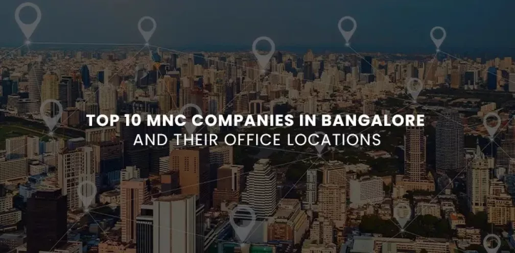 Top 10 MNC Companies in Bangalore